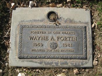 Fortin, Wayne Allen gravesite