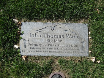 Wade, John Thomas ('Big John') gravesite